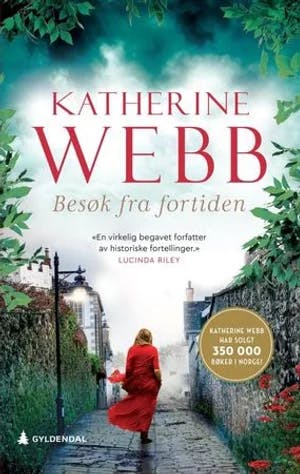 Omslag: "Besøk fra fortiden : roman" av Katherine Webb