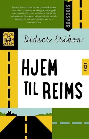 Omslag: "Hjem til Reims" av Didier Eribon