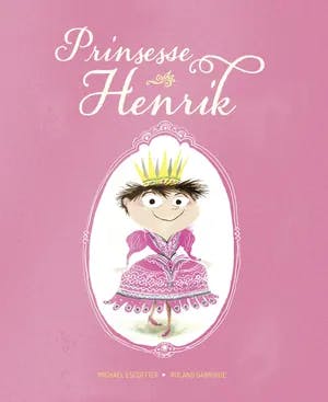 Omslag: "Prinsesse Henrik" av Michaël Escoffier