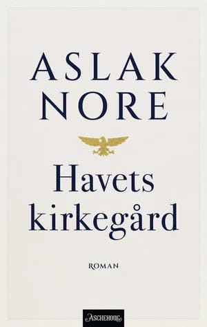 Omslag: "Havets kirkegård : roman" av Aslak Nore