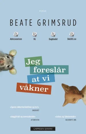 Omslag: "Jeg foreslår at vi våkner : roman" av Beate Grimsrud