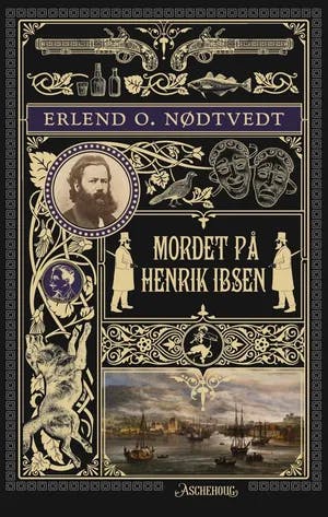 Omslag: "Mordet på Henrik Ibsen : roman" av Erlend O. Nødtvedt