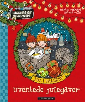 Omslag: "Jul i Valleby : uventede julegaver" av Martin Widmark