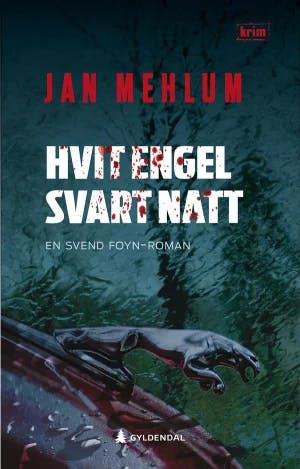 Omslag: "Hvit engel, svart natt : kriminalroman" av Jan Mehlum