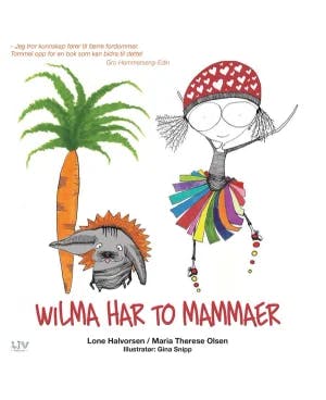 Omslag: "Wilma har to mammaer" av Lone Halvorsen