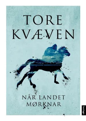 Omslag: "Når landet mørknar : roman" av Tore Kvæven
