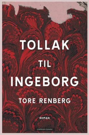 Omslag: "Tollak til Ingeborg : roman" av Tore Renberg