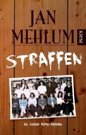 Omslag: "Straffen : en kriminalroman" av Jan Mehlum