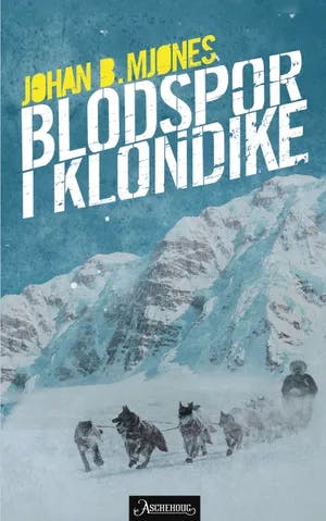 Omslag: "Blodspor i Klondike" av Johan B. Mjønes