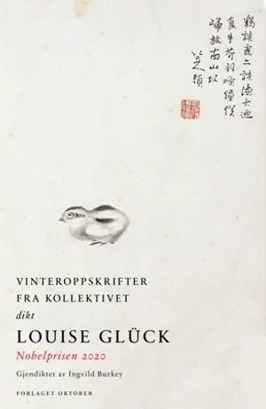 Omslag: "Vinteroppskrifter fra kollektivet" av Louise Glück