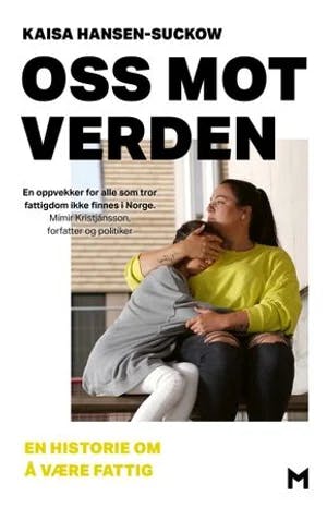 Omslag: "Oss mot verden : en historie om å være fattig" av Kaisa Hansen-Suckow
